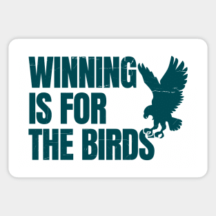 Winning is for the birds Sticker